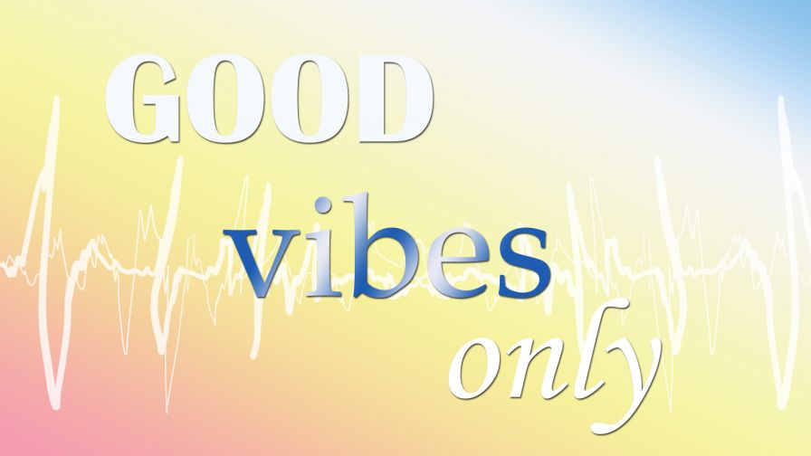 Good vibes HD Wallpaper