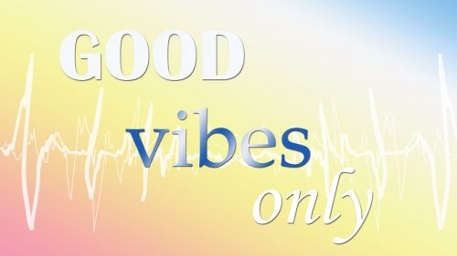 Good vibes HD Wallpaper