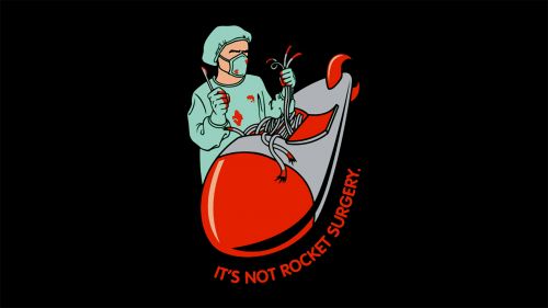 It's not rocket surgery HD Wallpaper