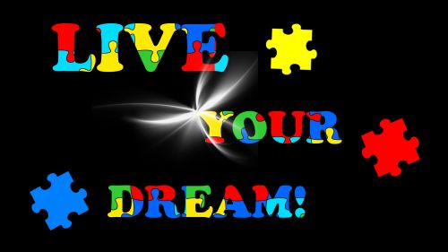 Live your dream! HD Wallpaper