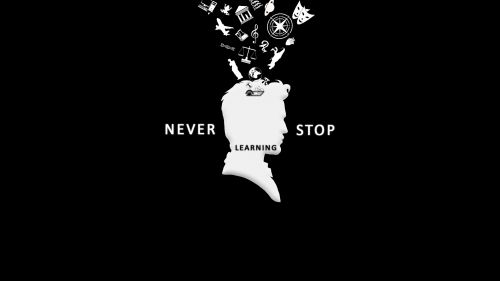 Never stop learning HD Wallpaper